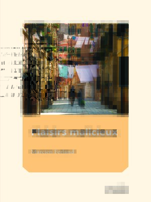 cover image of Plaisirs malicieux